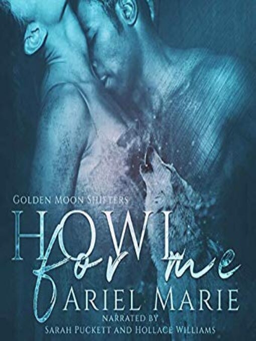 Title details for Howl for Me by Ariel Marie - Wait list